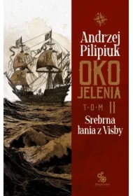 Srebrna łania z Visby. Oko Jelenia. Tom 2