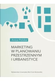 Marketing w planowaniu przestrzennym i urbanistyce