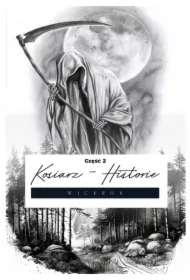 Kosiarz - Historie. Część 2