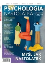 Newsweek Extra 6/2024 Psychologia nastolatka