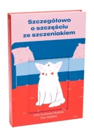 Szczegółowo o szczęściu ze szczeniakiem