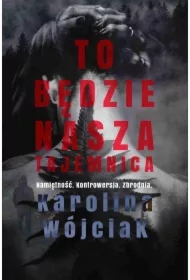 To będzie nasza tajemnica