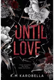 Until love. Your Choice. Tom 2