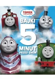 Tomek i przyjaciele. Bajki 5 minut przed snem