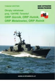 Okręty rakietowe proj. 1141RE ORP Hutnik, ORP Górnik, ORP Metalowiec i ORP Rolnik