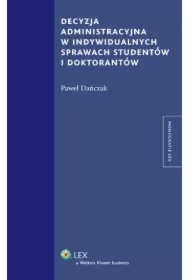 Decyzja administracyjna w indywidualnych sprawach studentów i doktorantów