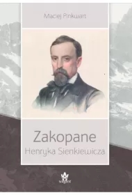 Zakopane Henryka Sienkiewicza