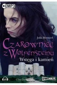 Wstęga i kamień. Czarownice z Wolfensteinu. Tom 2