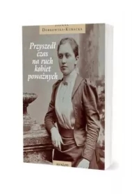 Przyszedł czas na ruch kobiet poważnych