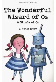 The Wonderful Wizard of Oz & Glinda of Oz