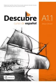 Descubre A1.1. Curso de español. Zeszyt ćwiczeń do języka hiszpańskiego