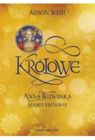 Anna Kliwijska. Sekret królowej