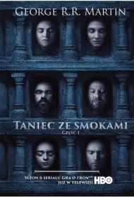 Taniec ze smokami. Część 1. Pieśń Lodu i Ognia. Tom 5. Wydanie serialowe