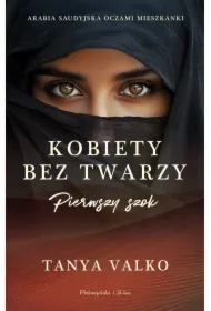 Kobiety bez twarzy. Pierwszy szok