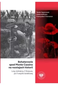 Bohaterowie spod Monte Cassino na rozstajach..
