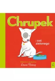 Chrupek i coś zielonego