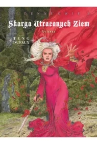 Aylissa. Skarga Utraconych Ziem. Sudenne'owie. Tom 2