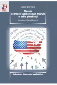 Migracje do USA w dobie globalizacji