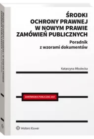 Środki ochrony prawnej w nowym prawie zamówień publicznych
