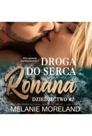 Droga do serca Ronana. Dziedzictwo. Tom 2
