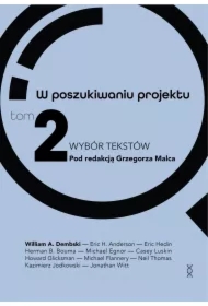 W poszukiwaniu projektu. Wybór tekstów. Tom 2