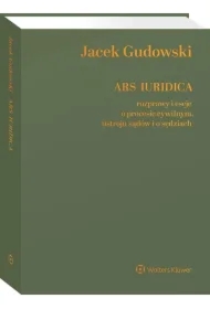 Ars Iuridica. Rozprawy i eseje o procesie cywilnym