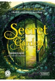 The Secret Garden Tajemniczy ogród w wersji do nauki angielskiego