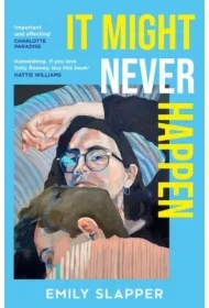 It Might Never Happen