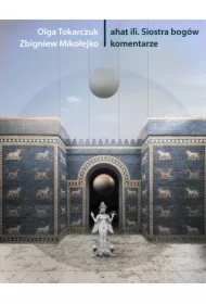 ahat il?. Siostra bogów