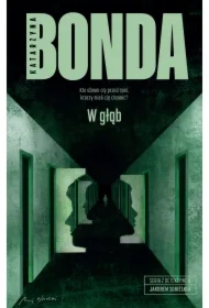 W głąb. Detektyw Jakub Sobieski. Tom 5