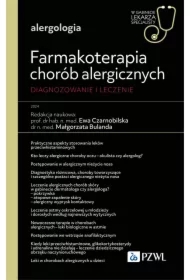 Farmakoterapia chorób alergicznych. Diagnozowanie i leczenie