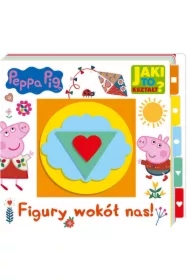 Jaki to kształt? Figury wokół nas! Świnka Peppa