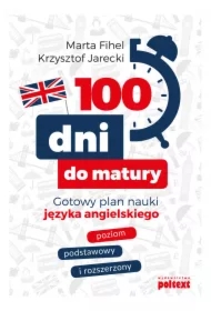 100 dni do matury. Gotowy plan nauki języka angielskiego