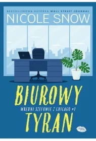 Wredni szefowie z Chicago T.1 Biurowy tyran