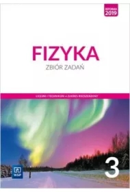 Fizyka. Zbiór zadań. Klasa 3. Zakres rozszerzony