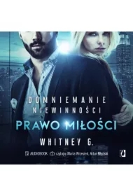 Prawo miłości. Domniemanie niewinności. Tom 3