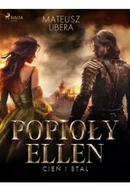 Popioły Ellen. Cień i stal