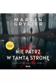 Nie patrz w tamtą stronę