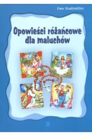Opowieści różańcowe dla maluchów