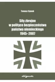 Siły zbrojne w polityce bezpieczeństwa państwa...