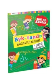 Idę do szkoły. Byk-tanda i zabawy ortograficzne. Klasa 3