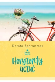 Zakątek Szczęścia. Horyzonty uczuć