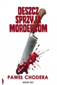 Deszcz sprzyja mordercom