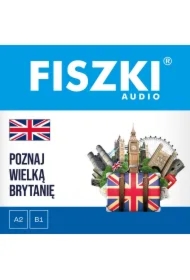 FISZKI audio &ndash; angielski &ndash; Poznaj Wielką Brytanię