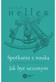 Spotkania z nauką. Jak być uczonym