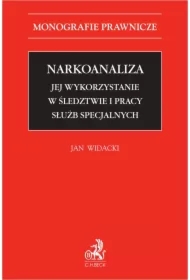 Narkoanaliza. Jej wykorzystanie w śledztwie i pracy służb specjalnych