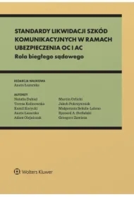 Standardy likwidacji szkód komunikacyjnych w ramach ubezpieczenia OC i AC