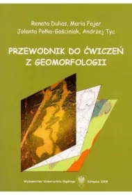 Przewodnik do ćwiczeń z geomorfologii