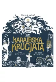 Karaibska krucjata. La Tumba de las Piratas