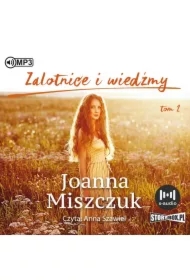 Zalotnice i wiedźmy. Matki, żony, czarownice. Tom 2